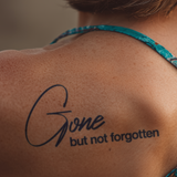 Gone but not forgotten Tattoo