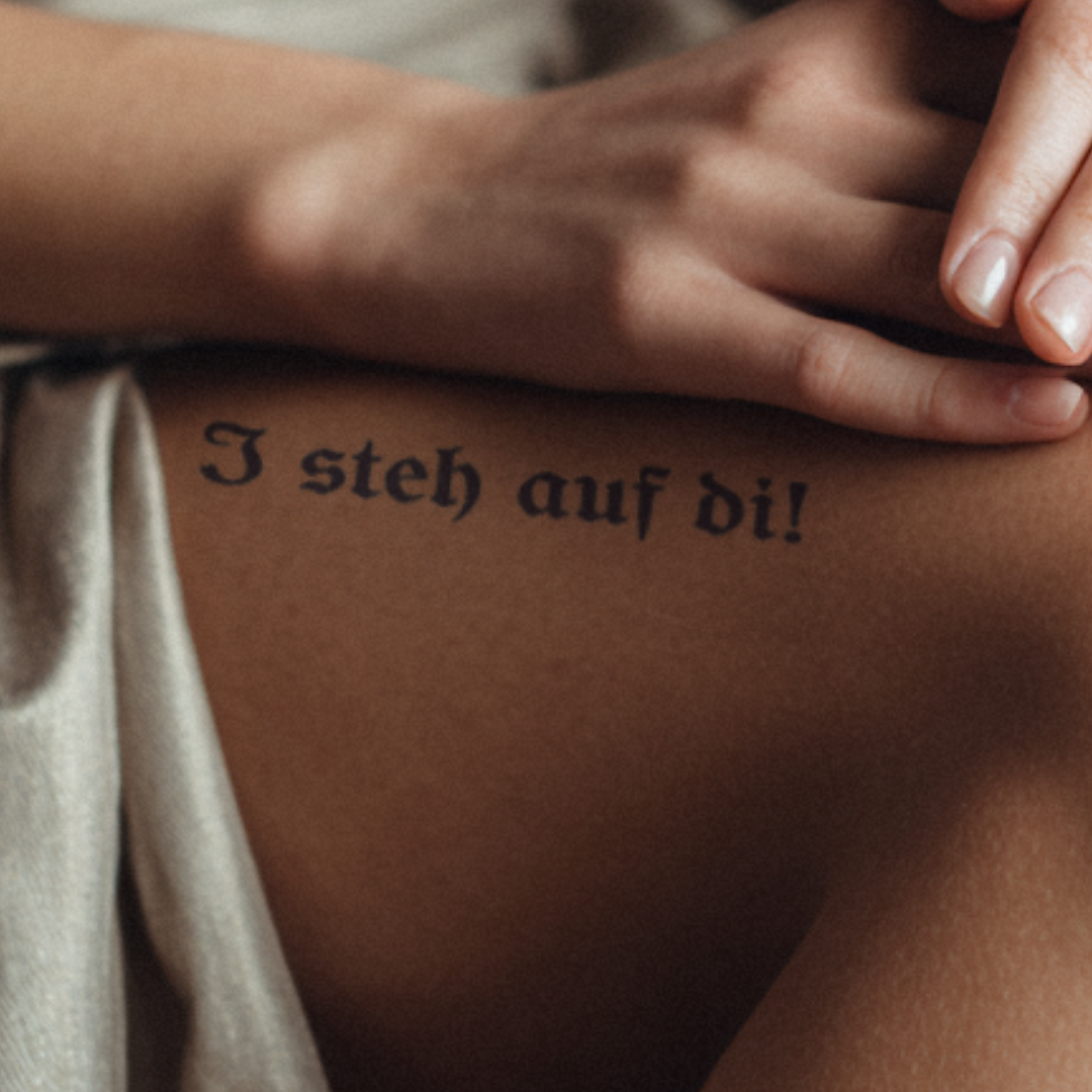 I steh auf di! Tattoo