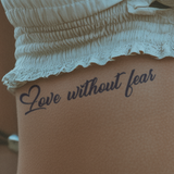 love without fear Tattoo