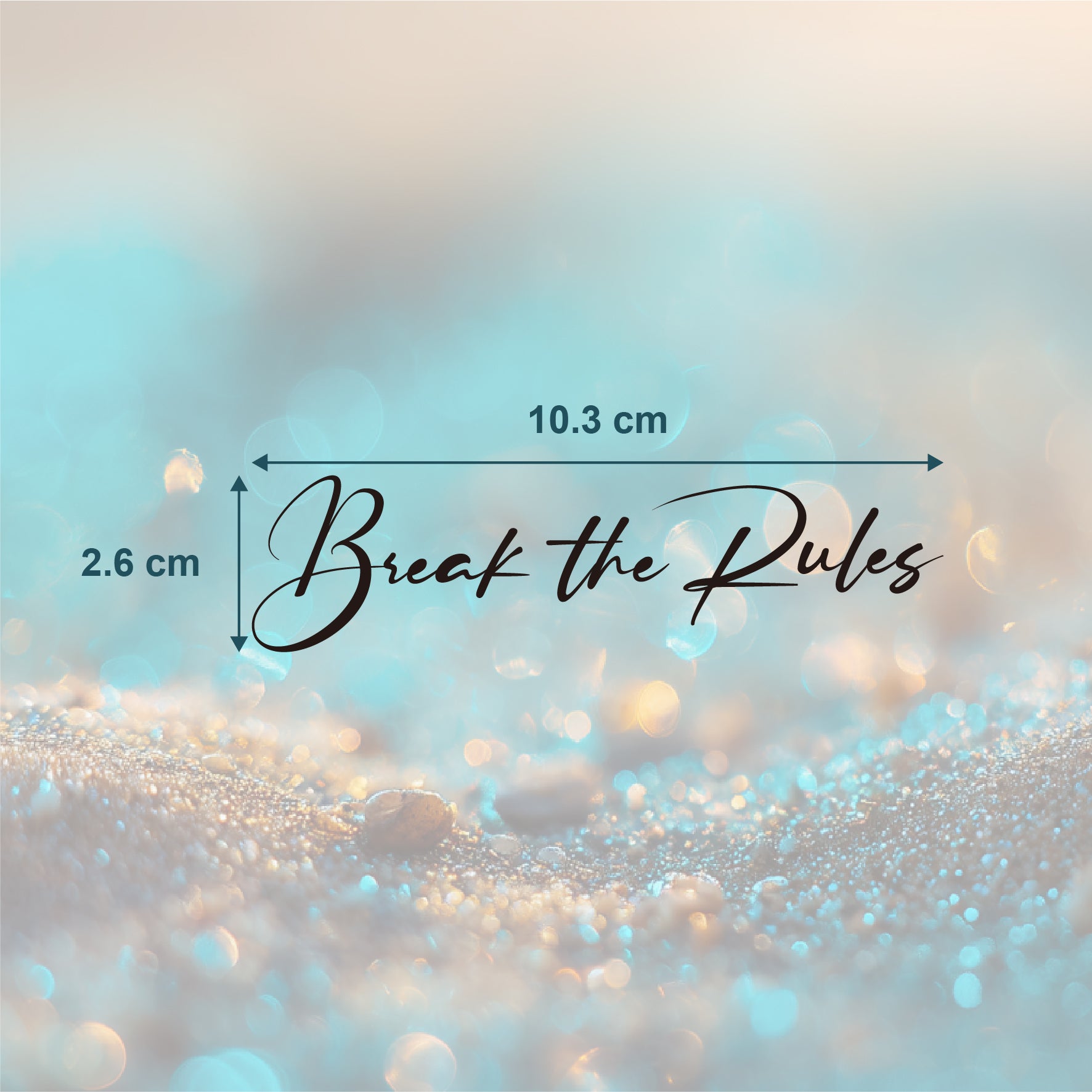 Break the Rules Tattoo