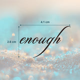 Enough Tattoo