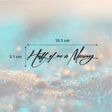 Half of me is missing Tattoo