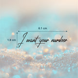 I want your number Tattoo