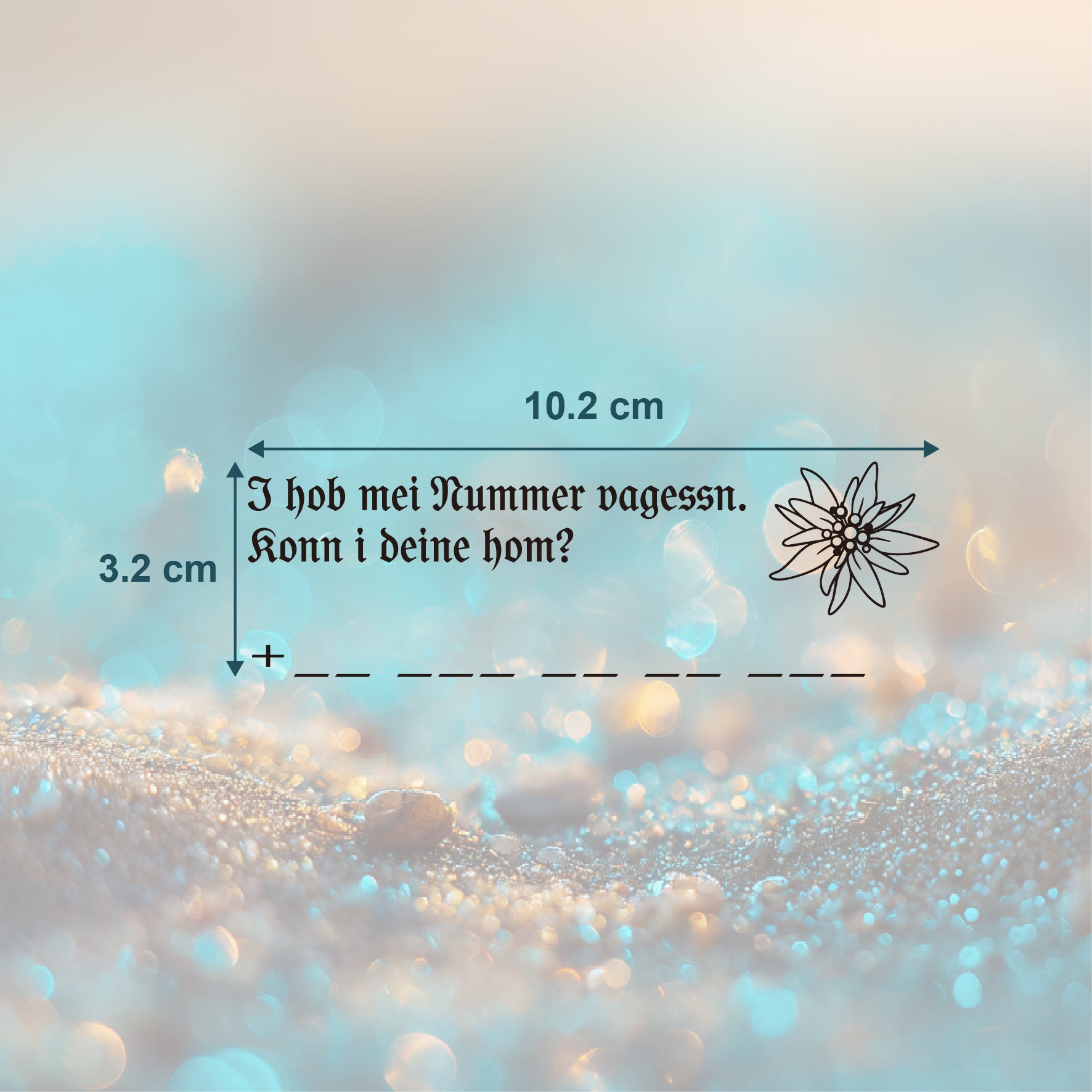 I hob mei Nummer vagessn. Konn i deine hom? Tattoo