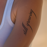 Still Growing Tattoo