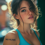 No filter Tattoo