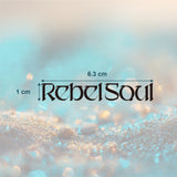 Rebel Soul Tattoo