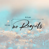 No Regrets Tattoo