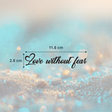 love without fear Tattoo