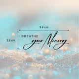 I breathe your memory  Tattoo