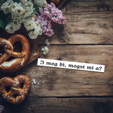 I mog di, mogst mi a? Tattoo